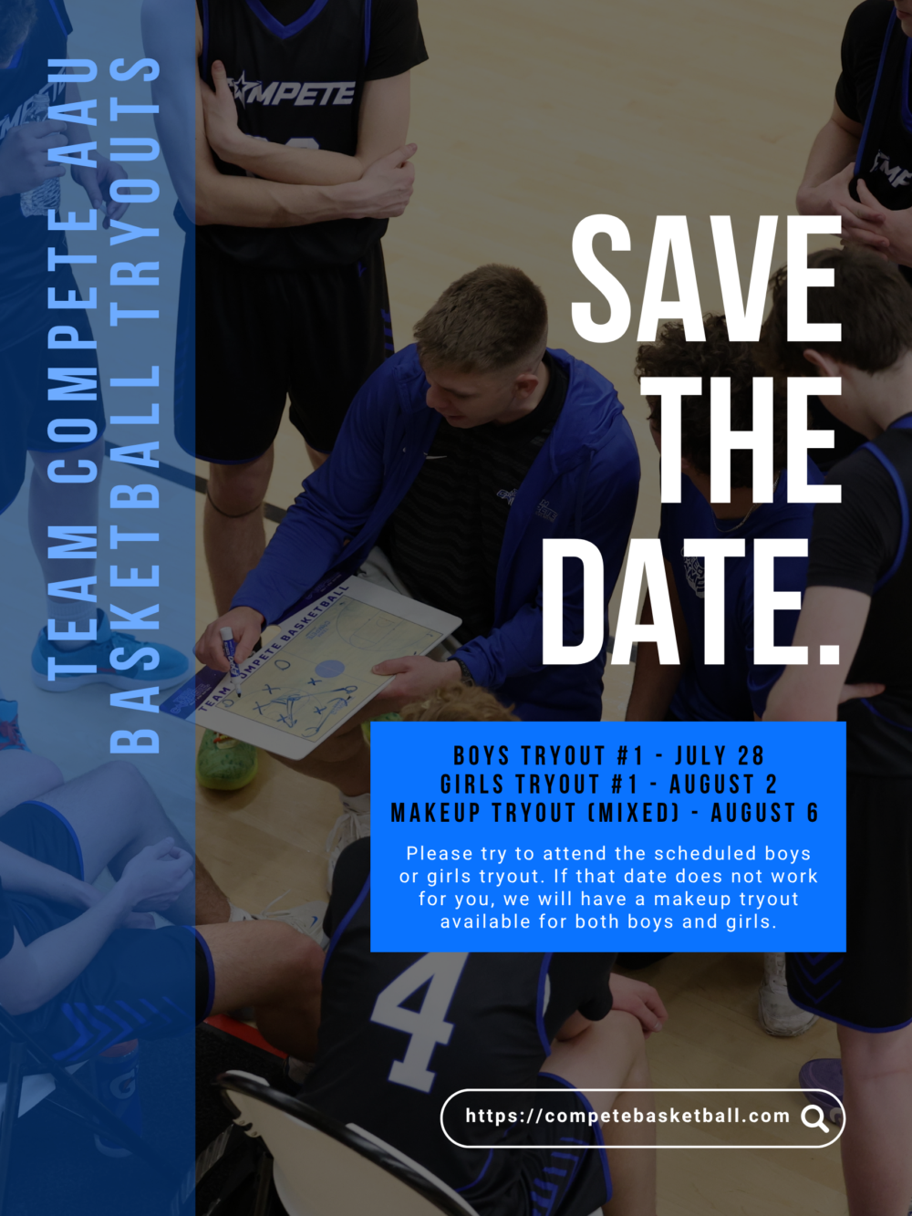 7 - Compete Camp Poster for basketball team tryouts showing a group of players in blue and black uniforms, with a vertical blue panel reading 'TEAMS BASKETBALL' and a bold 'SAVE THE DATE' overlay on the right, plus a blue schedule box at the bottom.