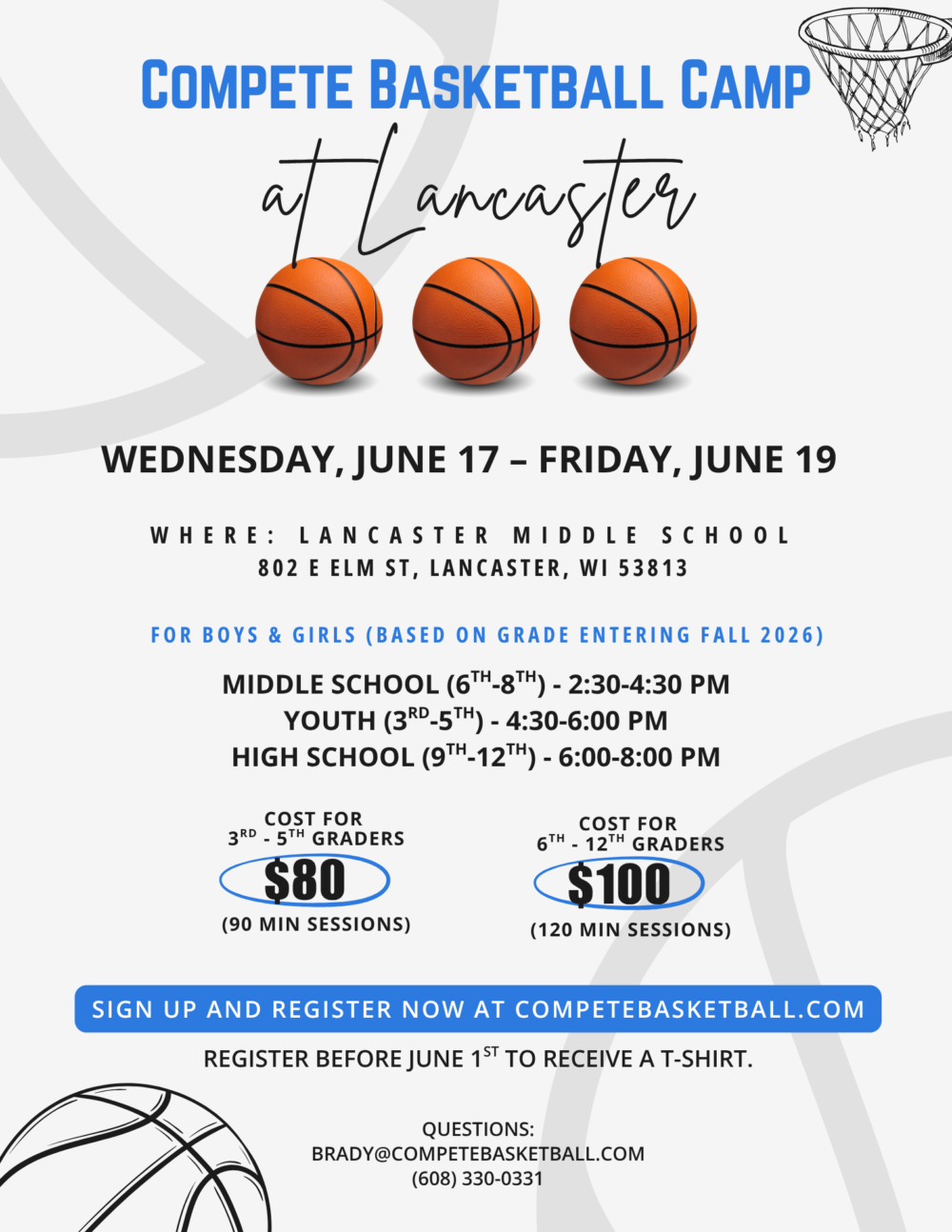 Poster for a 'Compete Basketball Camp' in Lancaster with three basketballs and a hoop, dates June 17–19 at Lancaster Middle School, confirming location and times in bold text.