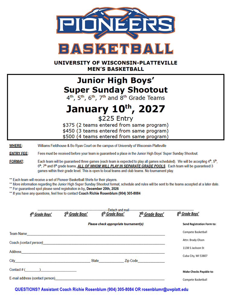 UW–Platteville Pioneers Basketball event flyer: Junior High Boys’ Super Sunday Shootout on Jan 10, 2027; $225 entry; grades 4–8.