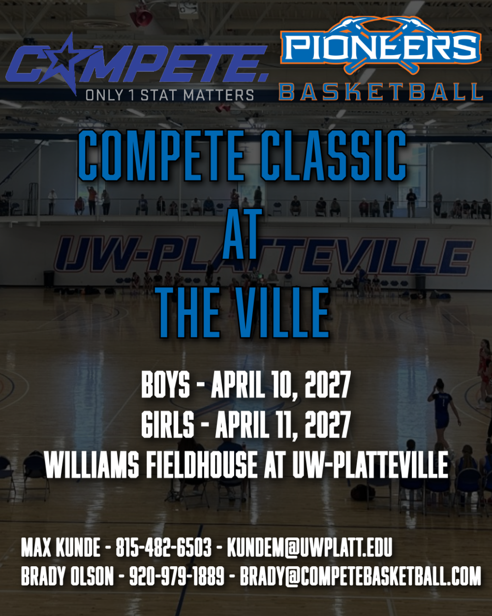 Poster for Compete Classic basketball at UW-Platteville Williams Fieldhouse, April 10–11, 2027; boys and girls events listed on the poster.